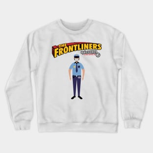 The Frontliners police officers Crewneck Sweatshirt